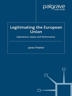 cover image of Legitimating the European Union